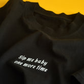 Sublime Tee - sip me baby one more time BLACK